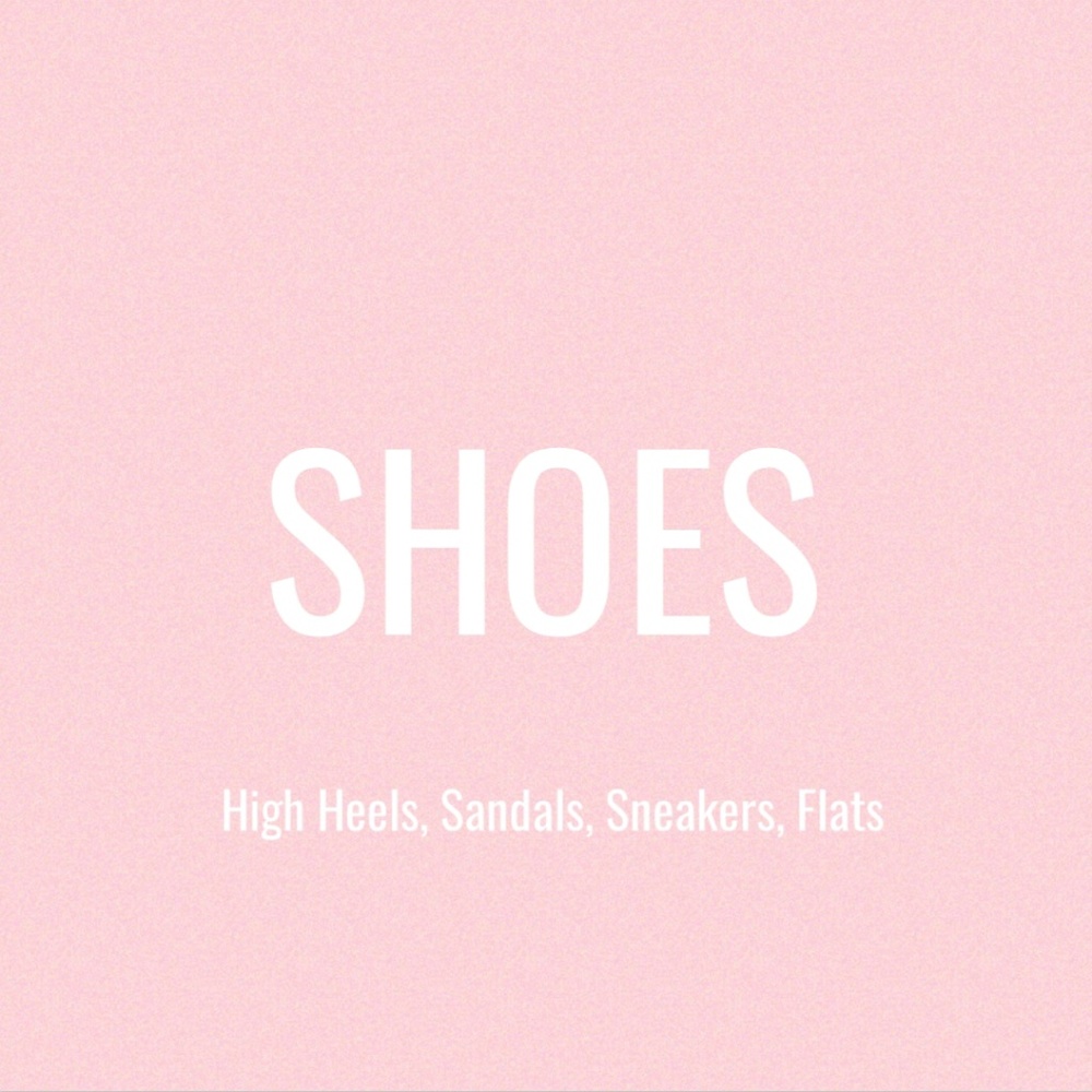 SHOES - Sandals, Heels, Pumps, Boots, Sneakers